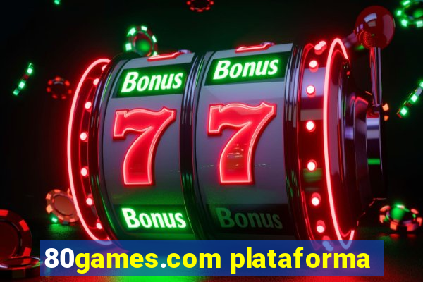 80games.com plataforma